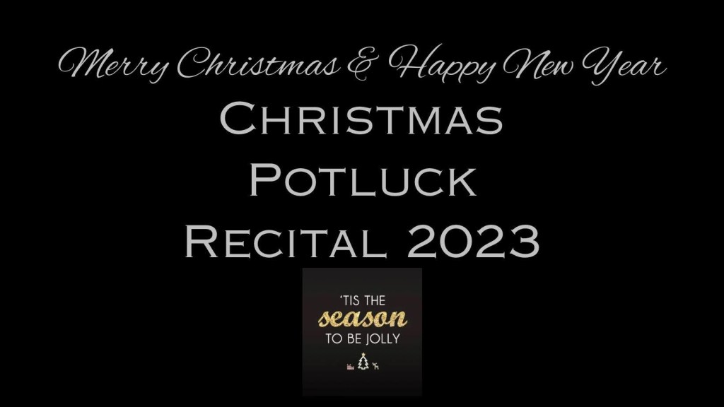 Christmas Potluck Recital 2023